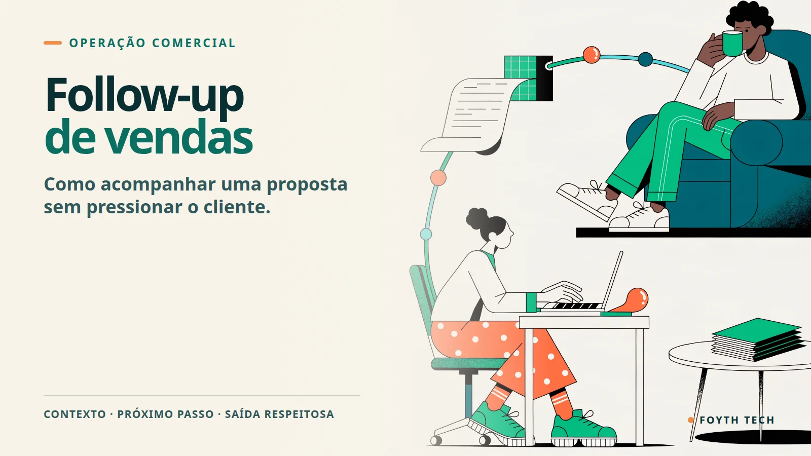 Follow-up de vendas: como acompanhar sem pressionar