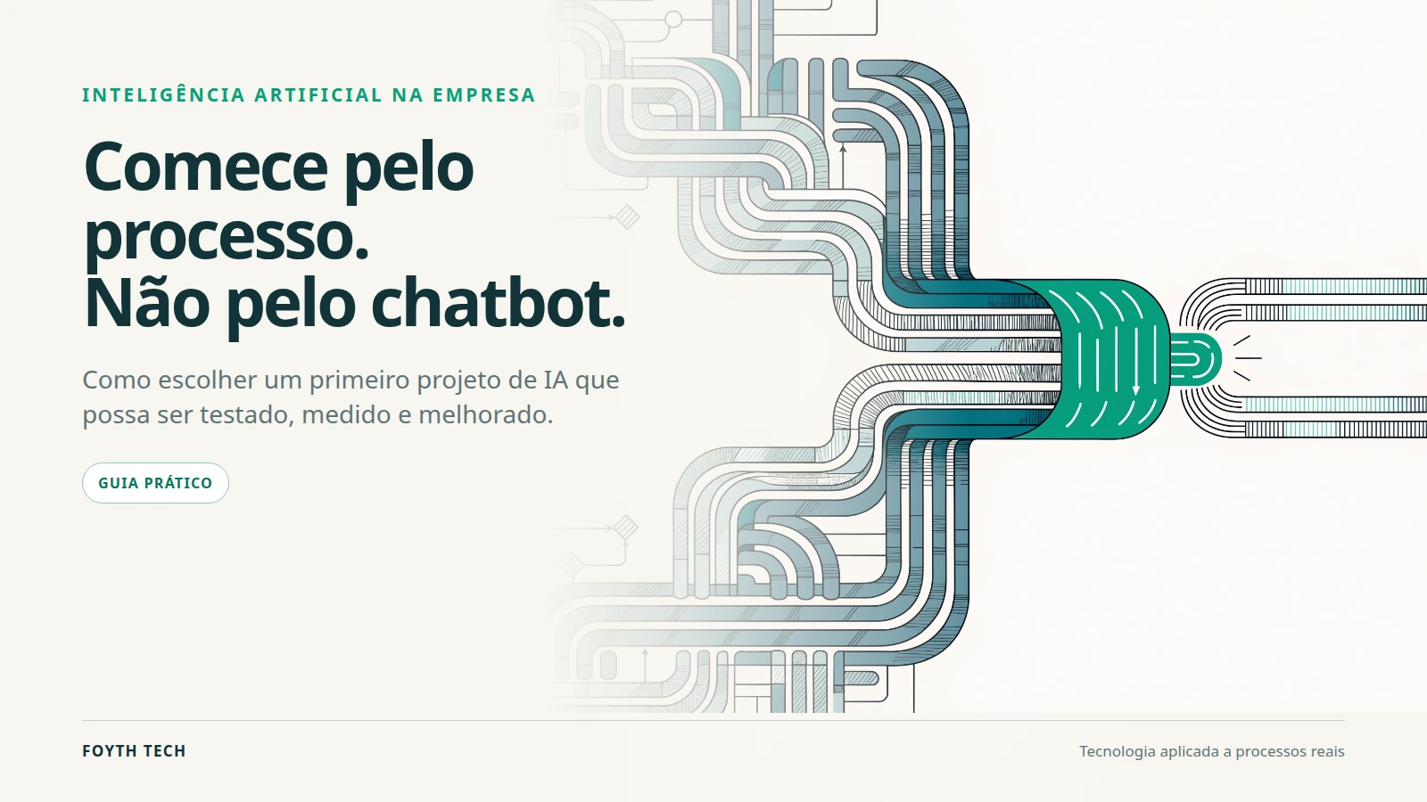 Como implementar IA na empresa: comece pelo processo, não pelo chatbot