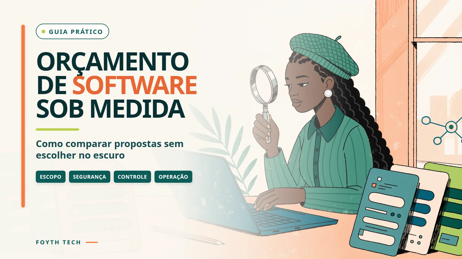 Orçamento de software sob medida: como comparar propostas